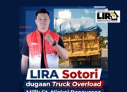 LIRA Sultra Desak Gakkum LLAJ Amankan Truk Overload PT St. Nickel: “Jangan Tunggu Korban Jiwa Lagi”