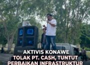 Aktivis Konawe Tolak Segala Bentuk Aktivitas PT. CASH, Tuntut Perbaikan Infrastruktur
