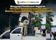 Menggugat Pemborosan Anggaran, FKH  Sultra Serukan Konsolidasi Total Menolak Rencana Renovasi Pagar Polda Sultra
