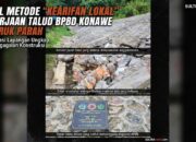 Hasil Metode “Kearifan Lokal” Pekerjaan Talud BPBD Konawe Ambruk Parah