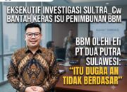 Eksekutif investigasi SULTRA_Cw Bantah Keras Isu Penimbunan BBM oleh PT Dua Putra Sulawesi: “Itu Dugaan Tidak Berdasar!