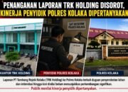 Empat Laporan Belum Ada Perkembangan: TRK Holding Pertanyakan Independensi Polres Kolaka